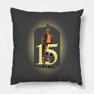 15TH IS COMING! Pillow