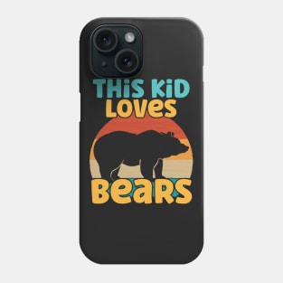 Kids This Kid Loves Bears - Bear lover design Phone Case