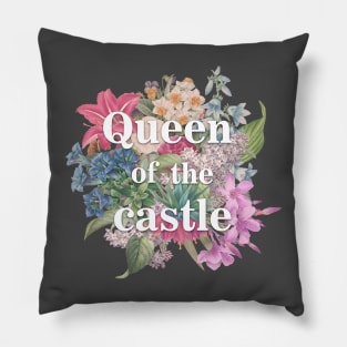 Queen of the Castle Pillow