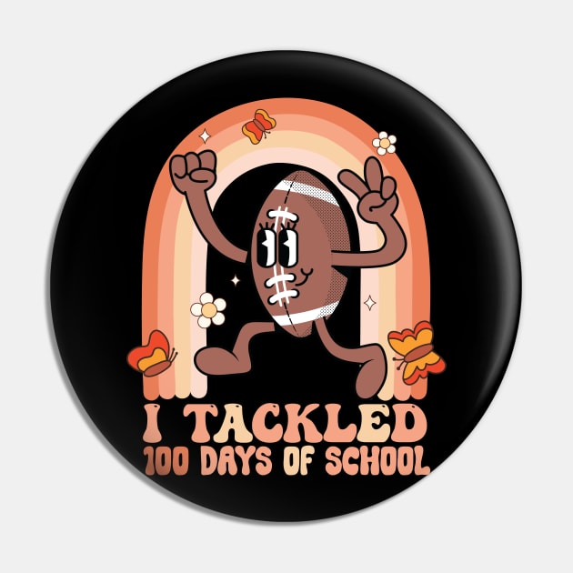 I Tackled 100 Days School 100th Day Football Student Teacher Pin by Vixel Art