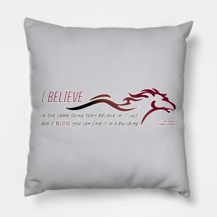 I Believe Pillow