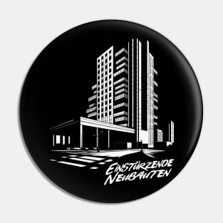 ----Einstürzende Neubauten ----- Pin