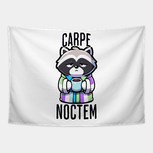 Funny Carpe Noctem (seize the night) sleepy raccoon design Tapestry by Luxinda