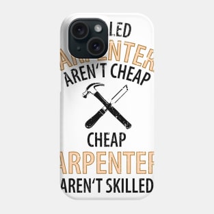 Wood Carpenter Joiner Woodcutter Craftsman Phone Case