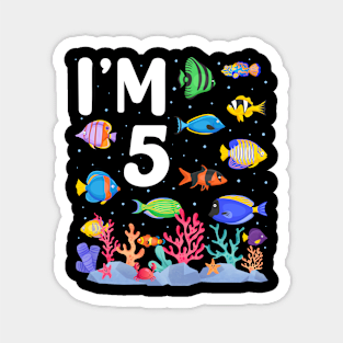 5th Birthday Party Tropical Fish I'm Five Years Old age Bday Magnet