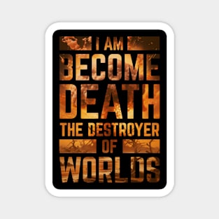 Destroyer of Worlds Oppenheimer Movie Magnet