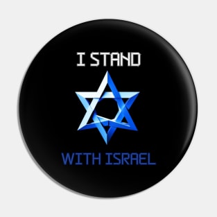 I stand with Israel, support Israel Pin