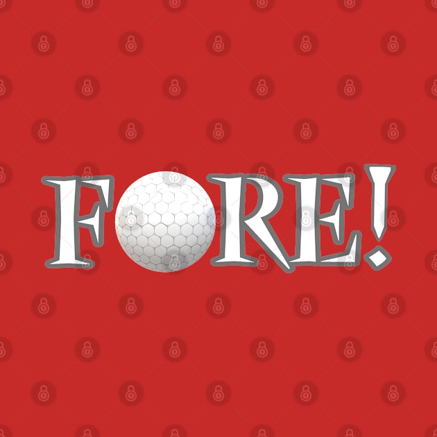 Fore! Golf Lovers Ball and Tee for Golfers and Fans (White and Gray Letters) by Art By LM Designs 