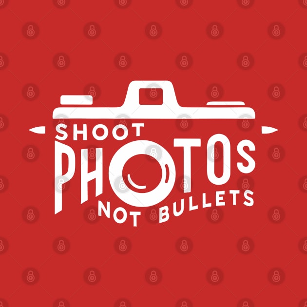 Shoot photos not bullets Camera 35mm by PrintSoulDesigns