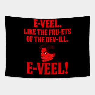 Evil, Like the Fruits of the Devil. EVIL! Tapestry