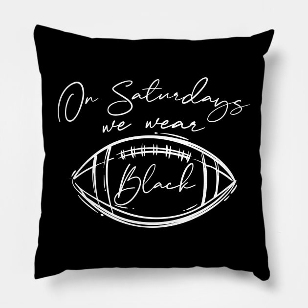 On Saturdays We Wear Black // Vintage School Spirit // Go Black Script Pillow by SLAG_Creative