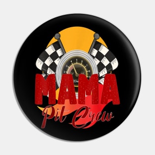 Mom Car Racing Birthday Party Family Matching Mama Pit Crew Pin