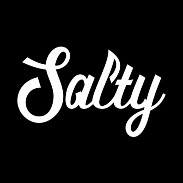 Salty Typography Design - Salty - Phone Case