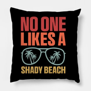 No One Like A Shady Beach, Summer Traveling Surfing Pillow