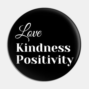 Love Kindness Pin