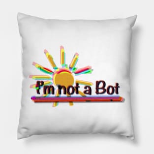 I’m not a Bot Pillow