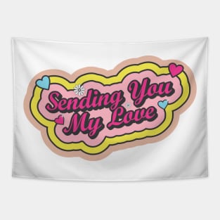 Sending You My Love Tapestry