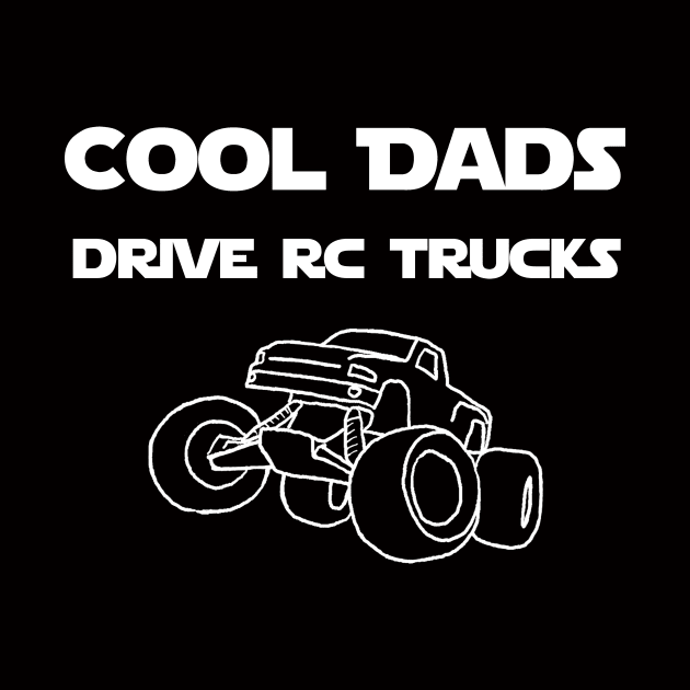 Cool Dads Drive RC Trucks by benhonda2