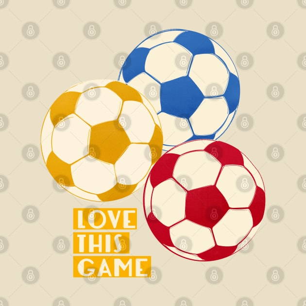 Love This Game - Football Illustration by showmemars