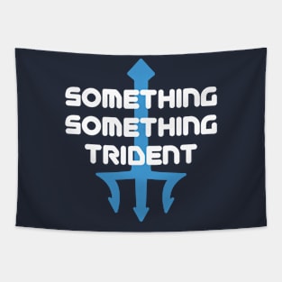 Something something trident Tapestry