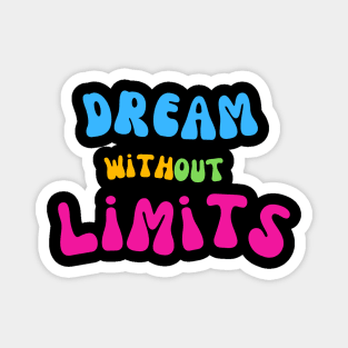 Dream Big Dreamer Magnet