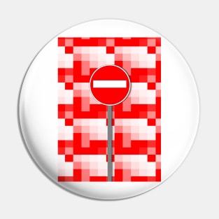 Geometric NO ENTRY in red and white Pin