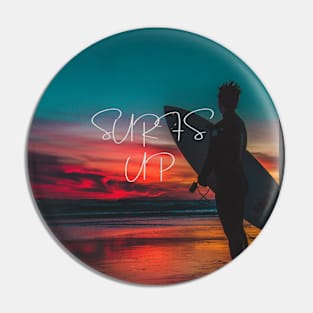 Surfs up - Top beach surfing tshirt Pin