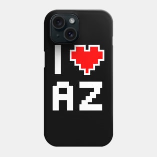 I Love Arizona - Pixel heart for Arizonan gamer Phone Case