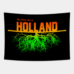 My Roots Are in Holland Tapestry