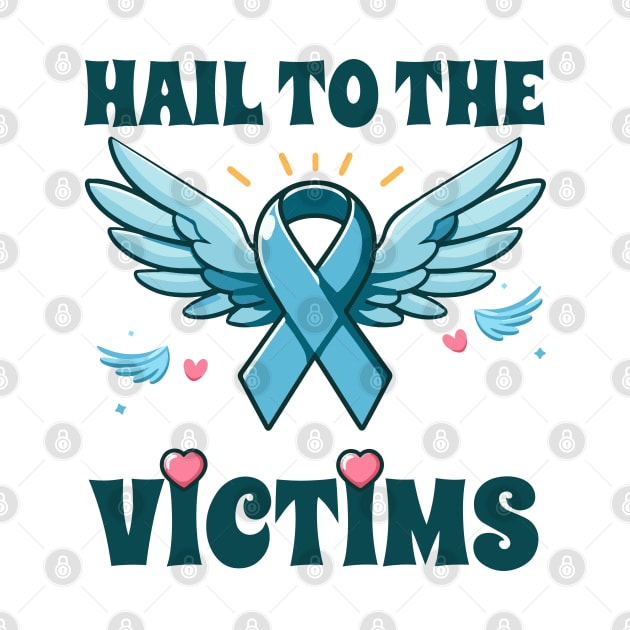 Hail to the Victims - Sexual Assault Awareness Month by BobaTeeStore