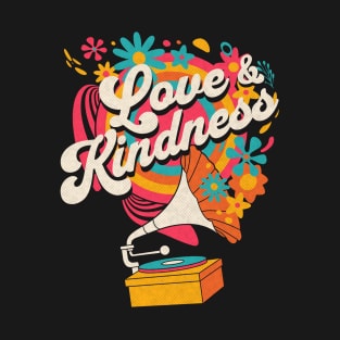 Love and Kindness - Retro Music T-Shirt
