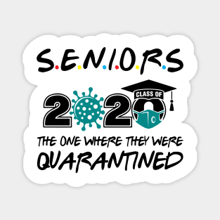 Seniors 2020 The One Where They Were Quarantined Magnet