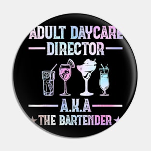 Adult Daycare Director Aka The Bartender Pin