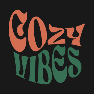 Cozy Vibes T-Shirt