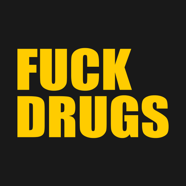 Fuck Drugs by Milaino