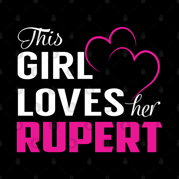 This Girl Loves Her RUPERT by LueCairnsjw