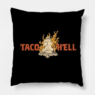 Taco Hell by Buck Tee Pillow