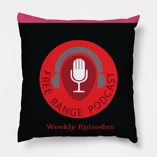 Free Range Podcast 2 Pillow by Free Range Clothing