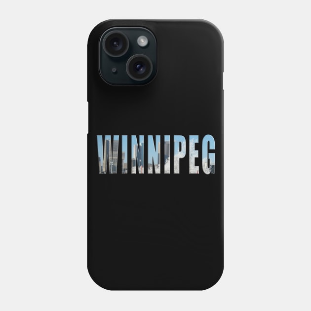 Winnipeg Skyline Phone Case by swiftscuba