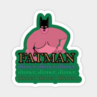 Fatman Magnet