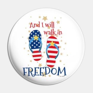 Walk in Freedom Pin