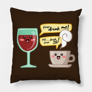 Wine and coffe addict. Can't quit them! Pillow