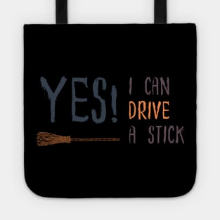 I can drive stick Tote