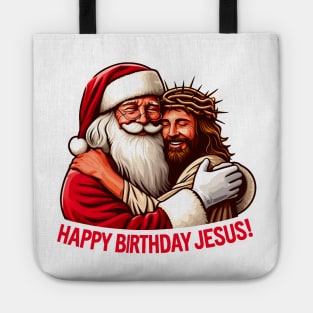 Happy Birthday Jesus with Santa Claus big hug Tote