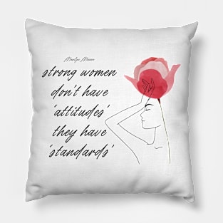 Strong Women Attitude Pillow