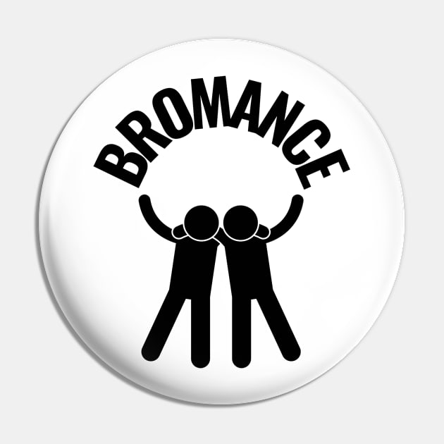 Bromance Pin by imperfectdesin