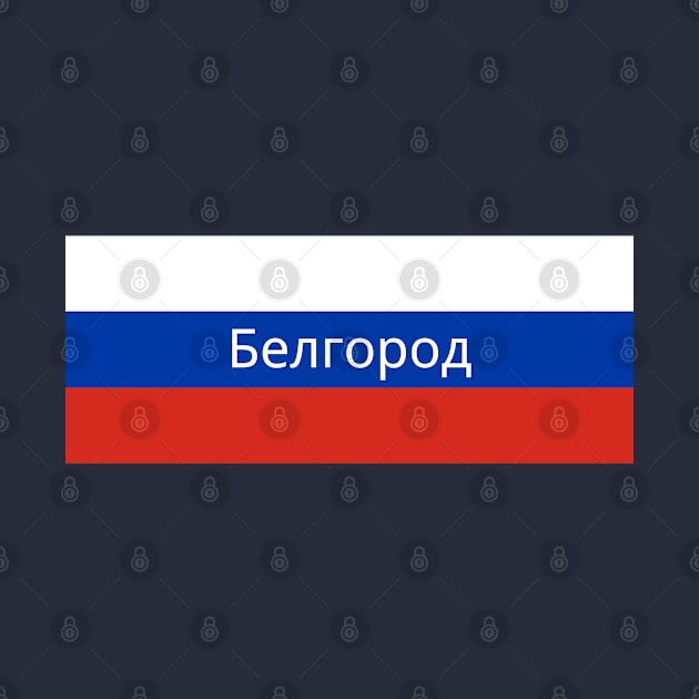 Belgorod City in Russian Flag by aybe7elf