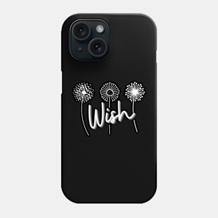 Wish Phone Case