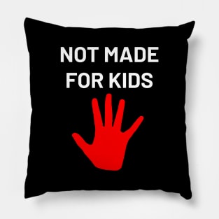 Not Made for Kids COPPA Protest Pillow