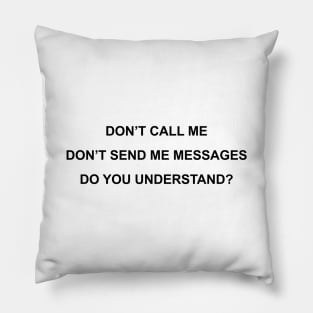 Don't Call Me Pillow